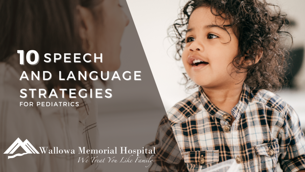 10-speech-and-language-strategies-wallowa-county-healthcare-district